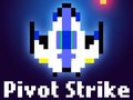 თამაშის Pivot Strike