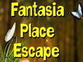 თამაშის Fantasia Place Escape 