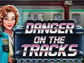 თამაშის Danger on the Tracks
