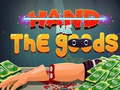 თამაშის Hand Me the Goods