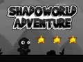 თამაშის Shadoworld Adventures