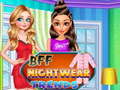 თამაშის BFF Nightwear Trends
