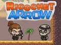 თამაშის Ricochet Arrow