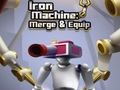 თამაშის Iron Machine: Merge & Equip