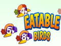 თამაშის Eatable Birds