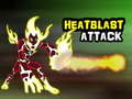 თამაშის Heatblast Attack