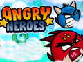 თამაშის Angry Heroes