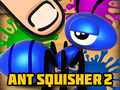 თამაშის Ant Squisher 2