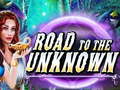 თამაშის Road to the Unknown
