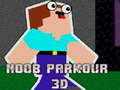 თამაშის Noob Parkour 3D