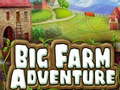 თამაშის Big Farm Adventure