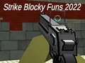 თამაშის Strike blocky funs 2022