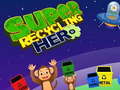 თამაშის Super Recycling Hero