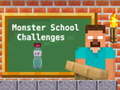 თამაშის Monster School Challenges