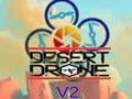თამაშის Desert Drone