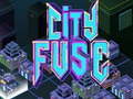 თამაშის City Fuse