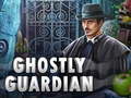 თამაშის Ghostly Guardian