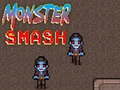თამაშის Monster Smash