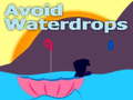 თამაშის Avoid Waterdrops