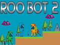 თამაშის Roo Bot 2