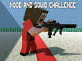 თამაშის Noobs and Squid Challenge