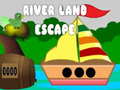 თამაშის River Land Escape