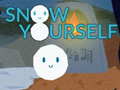 თამაშის Snow Yourself
