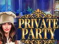 თამაშის Private Party