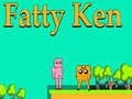 თამაშის Fatty Ken