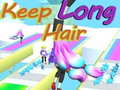 თამაშის Keep Long Hair