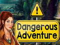 თამაშის Dangerous Adventure