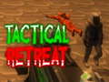 თამაშის Tactical Retreat