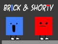 თამაშის Brick & Shorty