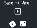 თამაშის Slice N' Dice