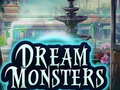 თამაშის Dream Monsters
