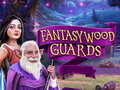 თამაშის Fantasywood Guards