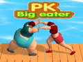 თამაშის PK Big eater 