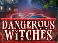 თამაშის Dangerous Witches