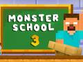 თამაშის Monster School 3