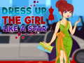 თამაშის Dress Up The Girl Like A Star