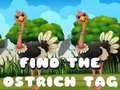 თამაშის Find the Ostrich tag