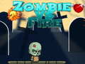 თამაშის Zombie vs Fire