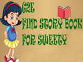თამაშის G2E Find Story Book For Sweety