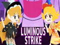თამაშის Luminous Strike