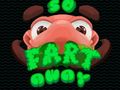თამაშის So Fart Away