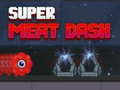 თამაშის Super Meat Dash