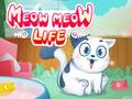 თამაშის Meow Meow Life