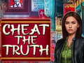 თამაშის Cheat the Truth
