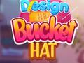 თამაშის Design my Bucket Hat