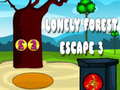 თამაშის Lonely Forest Escape 3